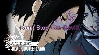 Dont Stop The Devil - Kuroshitsuji {AMV}