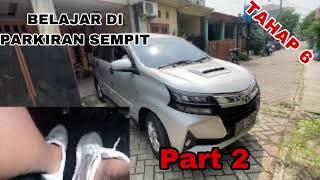 TUTORIAL PARKIR DI GARASI SEMPIT GANG SENGGOL  MINIMALIS DARI NOL PEMULA DARI KIRI TAHAP 6 #PART2