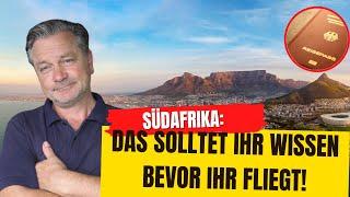 Was Du für Deine Südafrika-Reise wissen musst Reisevorbereitungen und Einreise-Tipps