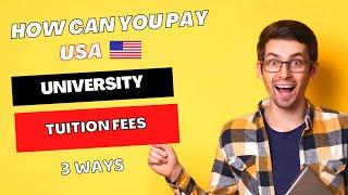 USA university tuition fee payment system . International Student US. 3 best ways. Bangladesh to usa