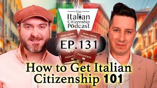 How to Get Italian Citizenship 101 - Citizenship by Decent & 1948 Cases