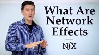 What Are Network Effects? Startup Mini-Series