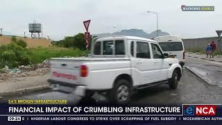 Financial impact of crumbling infrastructure