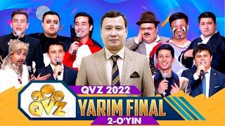 QVZ 2022  YARIM FINAL  2-OYIN