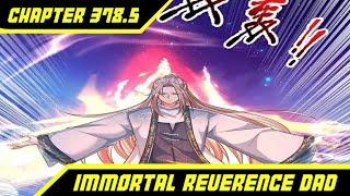 Returns Of Shen Yi True Sun  Immortal Reverence Dad Chapter 378.5