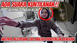 PRANK ADA SUARA KUNTILANAK DIRUMAH PAS MALAM JUMAT EH MALAH DIDATENGIN BENERAN