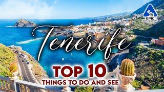 Tenerife Top 10 Things To See and Do  4K Travel Guide.