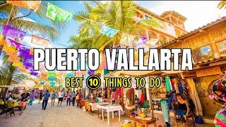 Puerto Vallarta 2023  10 Incredible Things To Do In Puerto Vallarta