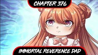 Destroy Demon Race Who Invading Human World  Immortal Reverence Dad Chapter 376