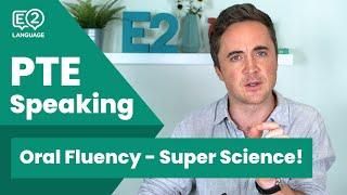 PTE Speaking Oral Fluency - SUPER SCIENCE with Jay