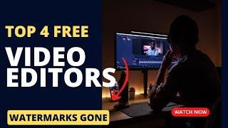 The 4 Best Free Video Editing Software for Pc Without Watermark 2022