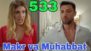 QORA NIYAT 533 QISM UZBEK TILIDA TURK SERIALI КОРА НИЯТ 533 КИСМ Sevimliplay Makr va Muhabbat realuz