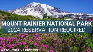 Entrance Reservation for Mount Rainier National Park 2024  How to Get One