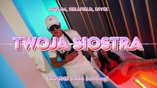 SKOLIM  - Twoja Siostra SOUND BASS Bootleg #skolim #soundbass #hit
