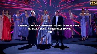 Hannibal Laguna Autumn Winter 2024 Runway Show  Mercedes-Benz Fashion Week MADRID  Ep. 31