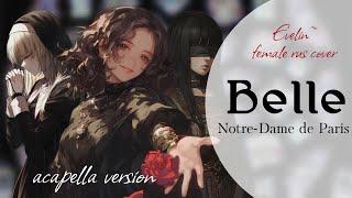 Notre-Dame de Paris Belle — acapella version female rus cover by Evelin