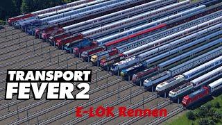 Transport Fever 2  Das Große E-Lok Rennen  20 Loks im Vergleich  XXL High Speed Race