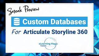 Custom Databases For Articulate Storyline Exciting Update Coming To The eLearning Magic Toolkit 