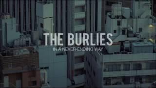 The Burlies - In a Never-Ending Way