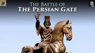 The Persian Thermopylae The Battle of the Persian Gate