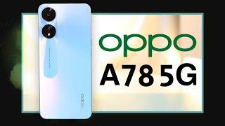 مراجعة اوبو اى 78 بالتفصيل. لتحديد خيار الشراء OPPO A78