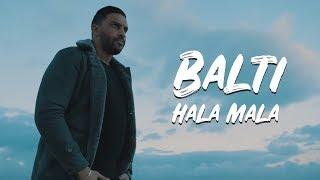 Balti - Hala Mala 2016