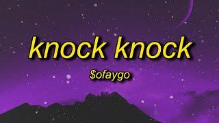 $oFaygo - Knock Knock Lyrics  she like faygo you getting bigger TikTok RemixVersion