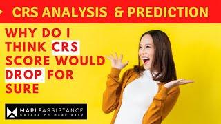 Why the CRS score would drop for sureDetailed analysis & Prediction