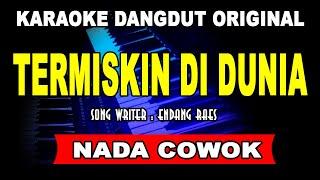 TERMISKIN DI DUNIA - Karaoke dangdut original bass empuk audio bening