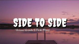 Ariana grande - side to side lyrics