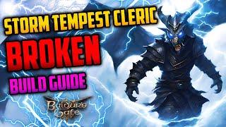 BROKEN Storm Tempest Cleric BUILD GUIDE  Baldurs Gate 3