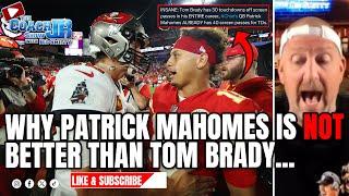 WHY PATRICK MAHOMES IS NOT BETTER THAN TOM BRADY...  THE COACH JB SHOW WITH BIG SMITTY