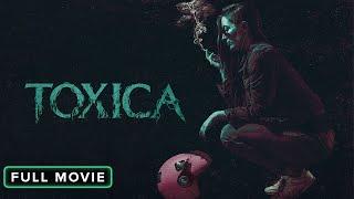 Toxica  Full Movie