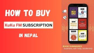 How to Buy Kuku FM Subscription in Nepal  Kuku FM Premium Account in Nepal