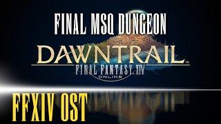 Final MSQ Dungeon Theme A Trail Unending - FFXIV OST