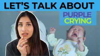 Lets Talk About PURPLE Crying  Dr. Amna Husain