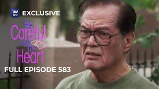 Full Episode 583  Be Careful With My Heart