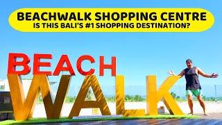 BALIS BEST SHOPPING MALL?? - Beachwalk shopping centre - KUTA  BALI  INDONESIA