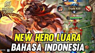 Honor Of Kings Luara New Hero Luara Bahasa Indonesia