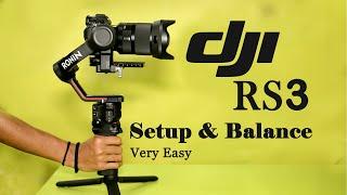 DJI RS3 Gimbal Setup & Balance  Complete Guide Video  Very Easy Way  Full Tutorial 