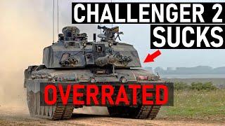 Challenger 2 Actually SUCKS The Most Overrated Tank