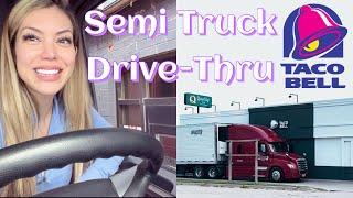 Semi Truck Taco Bell Drive Thru