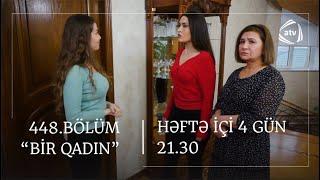 Bir Qadın 448. Bölüm