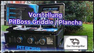 Pit Boss Griddle - Vorstellung und warum ich sie so liebe