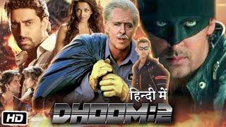 Dhoom 2 Full HD Movie in Hindi Explanation  Hrithik Roshan  Abhishek Bachchan  Aishwarya Rai