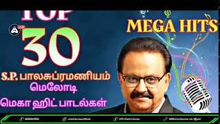 Tamil 30 Top Melody SPB Song live stream  Playing Melodies  SPB 80s tamil hits spb tamil hits 