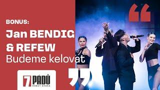 Bonus Jan Bendig & Refew 9. 5. 2023 Praha - 7 pádů HD