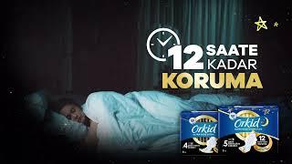 Orkid gece serisi ile 12 saate kadar koruma