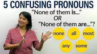 English Grammar How to use 5 confusing indefinite pronouns