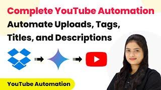 How to Automate Video Uploads Tags Titles and Descriptions on YouTube YouTube + Google Gemini